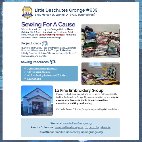 Sewing For A Cause, La Pine Grange